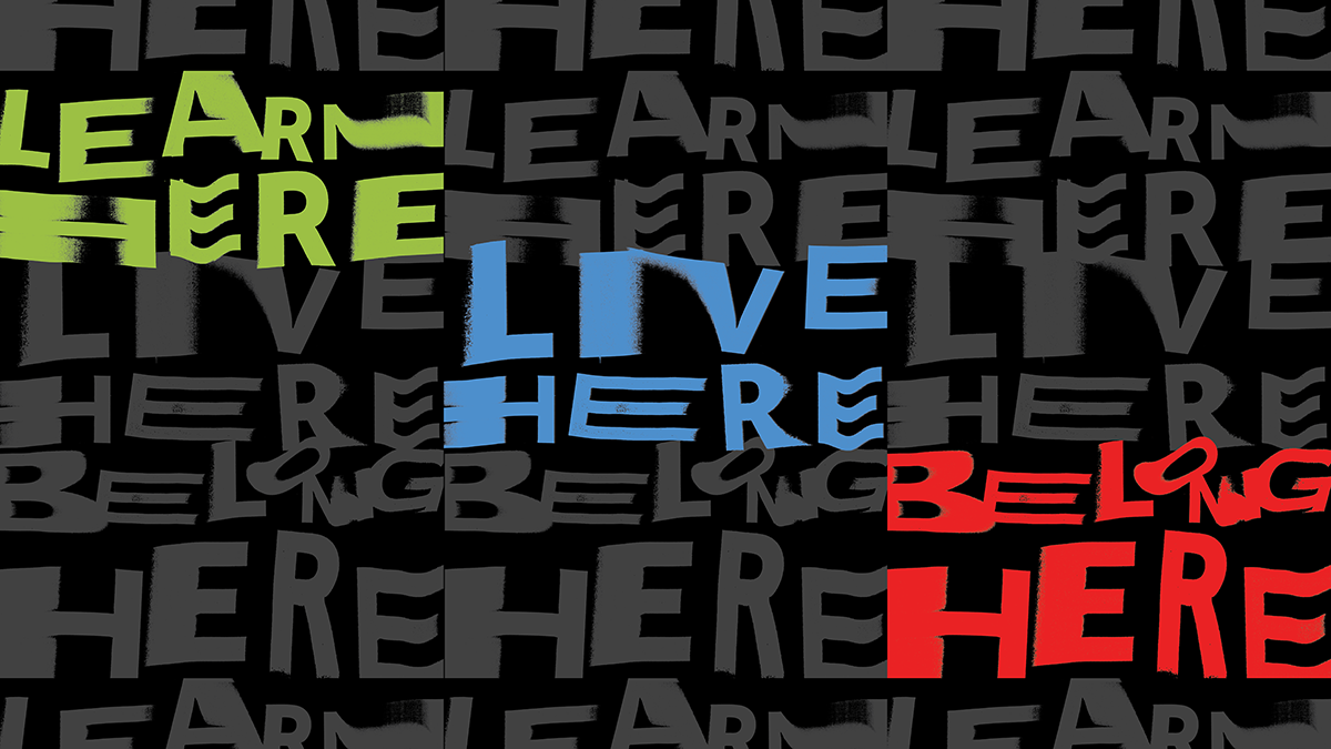 learn here live here belong here black green and red text based graphic