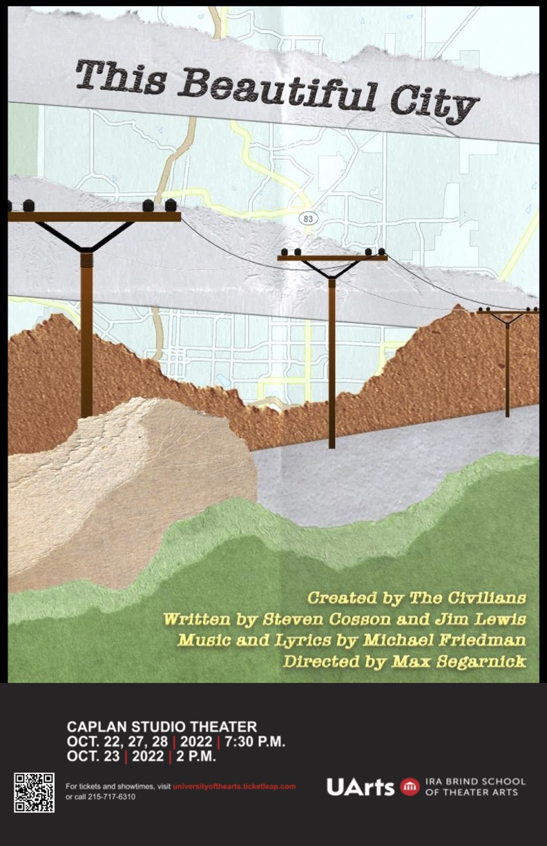 A map in the background, with a landscape made of paper in the front. Powerlines in the forefront on a grey ground. It states “This Beautiful City Created by The Civilians, Written by Steven Cosson and Jim Lewis, Music and Lyrics by Michael Friedman, Directed by Max Segarnick.” 