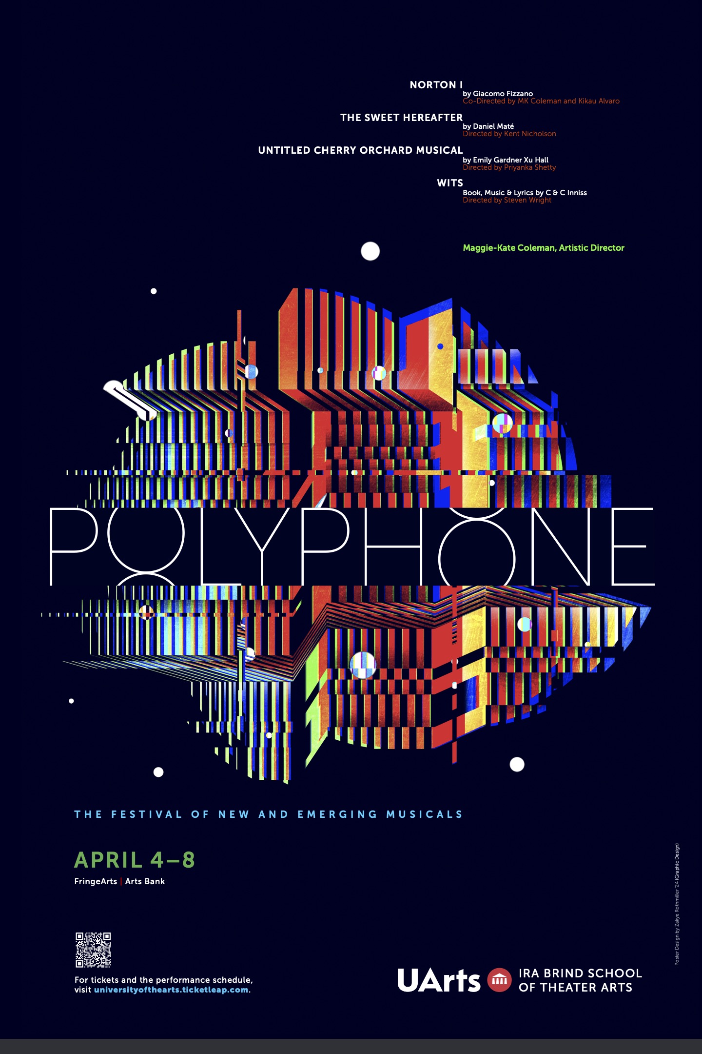 A dark blue background, in the foreground are various blocks of color (red, yellow, blue). In the center reads "Polyphone" in white letters, with "The Festival of New and Emerging Musicals" below in blue. "April 4–8" in green text, "FringeArts, Arts Bank" in white, the names of productions in white text, and "Maggie-Kate Coleman, Artistic Director" in green. 