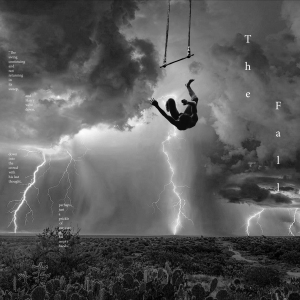 A grayscale composition featuring a person who appears to be falling from a swing in the center of a landscape; there is lightning in the sky; "The Fall" which is displayed in a serif font in two vertical columns with lots of space in between each character.
